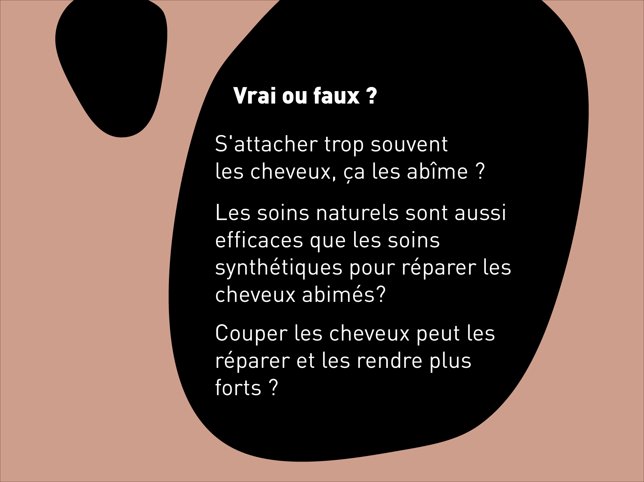 Vrai ou faux ?