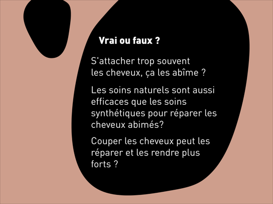 Vrai ou faux ?